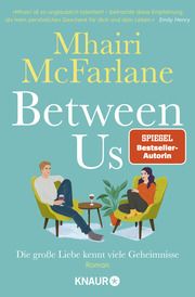 Between Us - Die große Liebe kennt viele Geheimnisse McFarlane, Mhairi 9783426529355