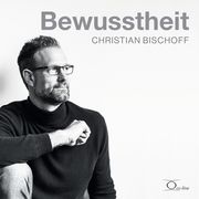 Bewusstheit Bischoff, Christian 9783956164767