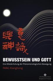 Bewusstsein und Gott Fang, Xianghong 9783826075742