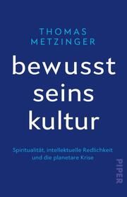 Bewusstseinskultur Metzinger, Thomas 9783492320986