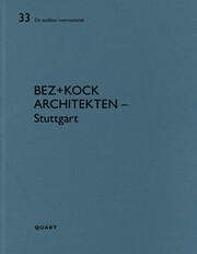bez+kock architekten - Stuttgart Heinz Wirz 9783037613061