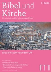 Bibel und Kirche / Die Sehnsucht nach dem Ort Katholisches Bibelwerk e V 9783948219116