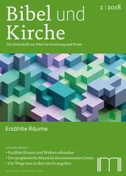 Bibel und Kirche / Erzählte Räume Katholisches Bibelwerk e V 9783944766195