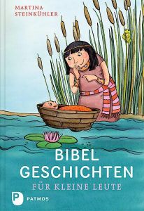 Bibelgeschichten für kleine Leute Steinkühler, Martina 9783843602297