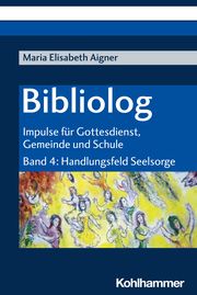 Bibliolog Aigner, Maria Elisabeth 9783170396623