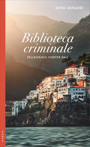 Biblioteca criminale Minardi, Dino 9783311120582