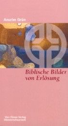 Biblische Bilder von Erlösung Grün, Anselm 9783878684848