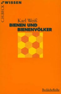 Bienen und Bienenvölker Weiß, Karl 9783406418679