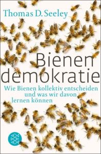 Bienendemokratie Seeley, Thomas D 9783596194070