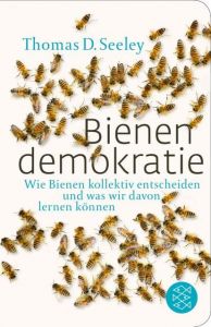 Bienendemokratie Seeley, Thomas D 9783596522309