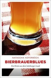 Bierbrauerblues Keferböck, Natascha 9783740809317