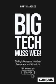 Big Tech muss weg! Andree, Martin 9783593517544