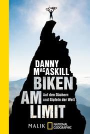 Biken am Limit MacAskill, Danny/Allen, Matt 9783492404938