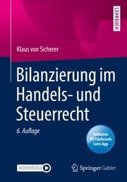 Bilanzierung im Handels- und Steuerrecht Sicherer, Klaus von 9783658347215