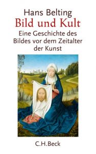 Bild und Kult Belting, Hans 9783406619540