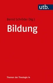 Bildung Bernd Schröder (Prof. Dr. ) 9783825257491