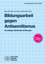 Bildungsarbeit gegen Antisemitismus Marcus Meier/Maren van Norden/Sebastian Werner 9783734416637