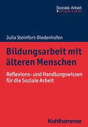 Bildungsarbeit mit älteren Menschen Steinfort-Diedenhofen, Julia 9783170421790