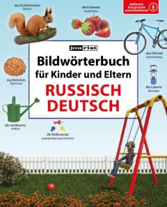 Bildwörterbuch für Kinder und Eltern Russisch-Deutsch Jourist, Igor 9783898946797