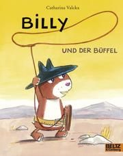 Billy und der Büffel Valckx, Catharina 9783407762283