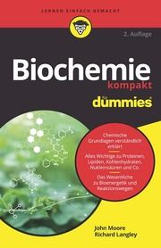 Biochemie kompakt für Dummies Moore, John T/Langley, Richard 9783527721016