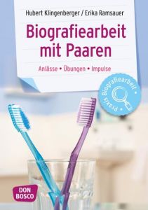 Biografiearbeit mit Paaren Klingenberger, Hubert/Ramsauer, Erika 9783769822359