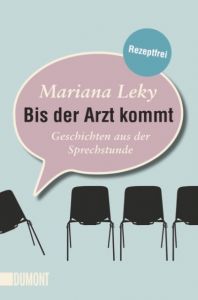 Bis der Arzt kommt Leky, Mariana 9783832162481