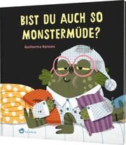 Bist du auch so monstermüde? Karsten, Guilherme 9783848902323