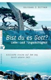 Bist du es, Gott? Bittner, Wolfgang J 9783937896441