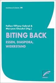Biting Back Fallon Tiffany Cabral/Meryem Choukri 9783897713734