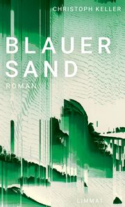 Blauer Sand Keller, Christoph 9783039260775