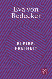 Bleibefreiheit von Redecker, Eva 9783596711260