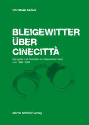 Bleigewitter über Cinecittà Keßler, Christian 9783927795990