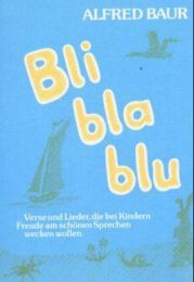 Bli-bla-blu Baur, Alfred/Schaller, Erwin 9783880690615