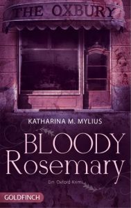Bloody Rosemary Mylius, Katharina M 9783940258519