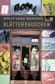 Blätterrauschen Rahlens, Holly-Jane 9783733508593