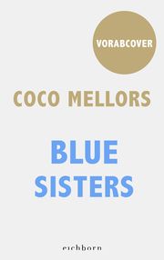 Blue Sisters Mellors, Coco 9783847901860