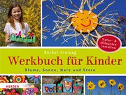 Blume, Sonne, Herz und Stern Freitag, Bärbel 9783451389450