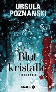 Blutkristalle Poznanski, Ursula 9783426527672