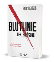 Blutlinie der Erlösung Heitzig, Skip 9783863537555