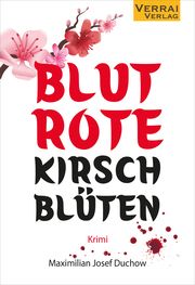 Blutrote Kirschblüten Duchow, Maximilian Josef 9783910919129