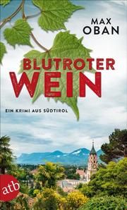 Blutroter Wein Oban, Max 9783746637761