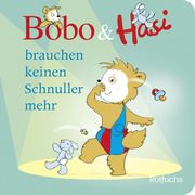 Bobo & Hasi brauchen keinen Schnuller mehr Böhlke, Dorothée 9783757100278