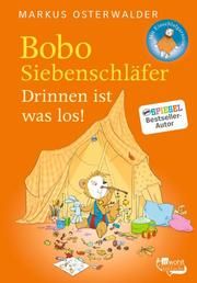 Bobo Siebenschläfer. Drinnen ist was los! Osterwalder, Markus 9783499000829