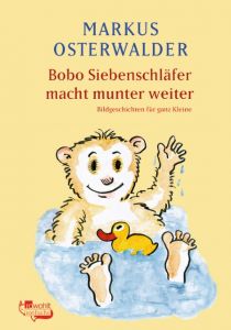 Bobo Siebenschläfer macht munter weiter Osterwalder, Markus 9783499212222