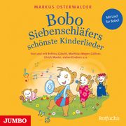 Bobo Siebenschläfers schönste Kinderlieder Osterwalder, Markus/Göschl, Bettina/Maske, Ulrich u a 9783833748677