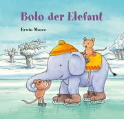 Bolo der Elefant Moser, Erwin 9783314107078