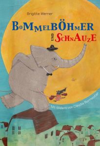 Bommelböhmer und Schnauze Werner, Brigitte 9783772527951