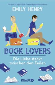 Book Lovers - Die Liebe steckt zwischen den Zeilen Henry, Emily 9783426529409