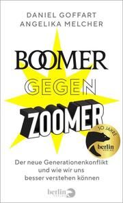 Boomer gegen Zoomer Goffart, Daniel/Melcher, Angelika 9783827015167